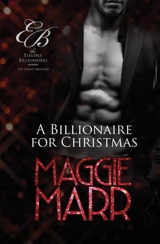 A Billionaire for Christmas The Travati Family Book 2