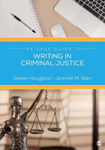 The SAGE Guide to Writing in Criminal Justice