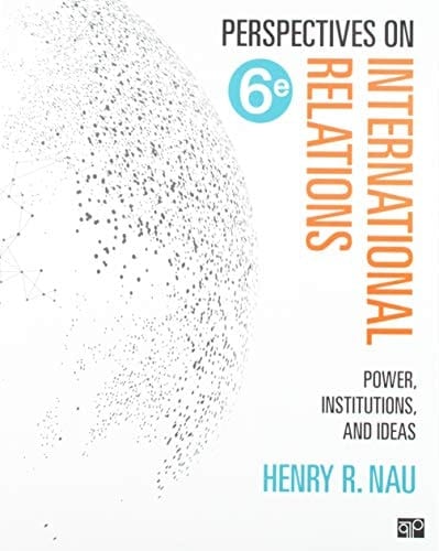 BUNDLE: Nau: Perspectives on International Relations 6e (Paperback) + CQ Researcher: Global Issues (Paperback)