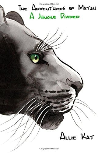 The Adventures of Matzu A Jungle Divided