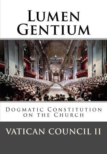 Lumen Gentium Dogmatic Constitution on the Church