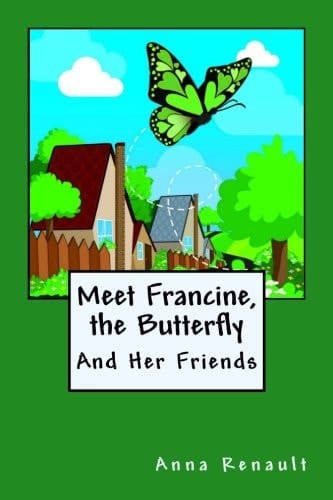 Meet Francine The Butterflfy and Her Friends