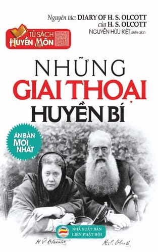 Những giai thoại huyền bí Hồi ký của Đại tá Olcott - Người sáng lập Hội Thông Thiên Học