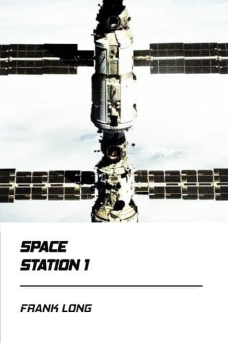 Space Station 1 [Didactic Press Paperbacks]
