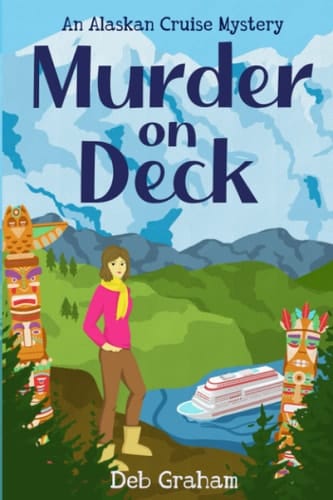 Murder On Deck A Cruise Novel