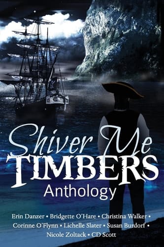 Shiver Me Timbers Anthology