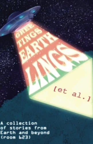Greetings, Earthlings, Et. Al