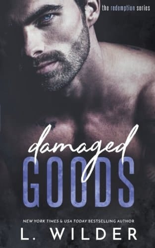 Damaged Goods The Redemption Series