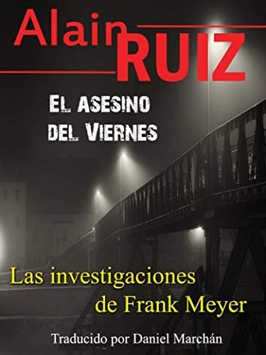 El asesino del Viernes (Spanish Edition)