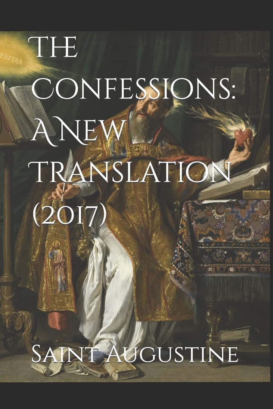 The Confessions A New Translation (2017): 2017