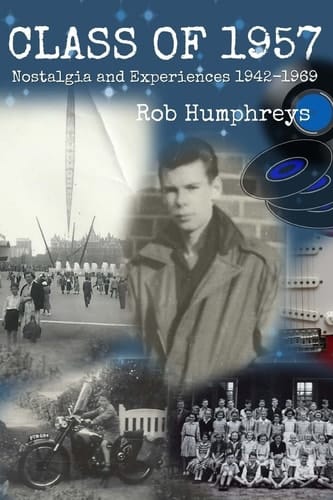Class Of 1957 Nostalgia And Experiences From 1942-1969