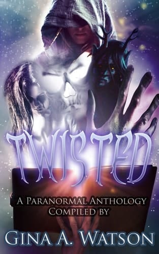 Twisted A Paranormal Anthology