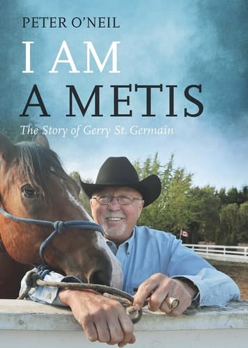I Am a Metis The Story of Gerry St. Germain