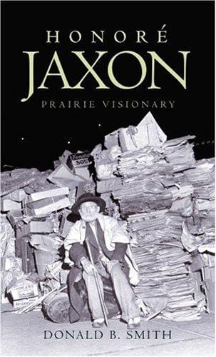 Honoré Jaxon: prairie visionary