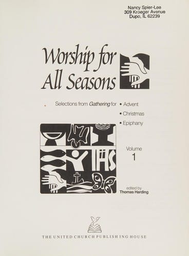 Worship for All Seasons: Selections for Lent, Easter, Pentecost
