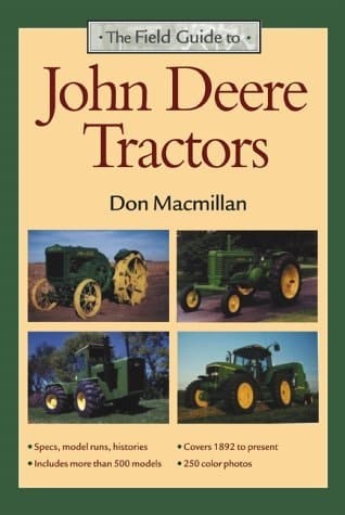 The Field Guide to John Deere Tractors