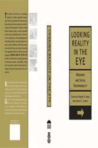 Looking Reality in the Eye Museums and Social Responsibility