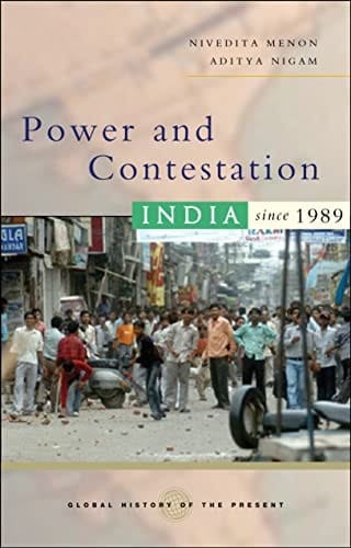 Power and Contestation : India since 1989