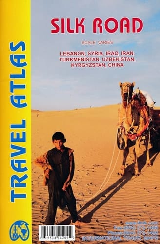 Silk Road Travel Atlas Lebanon, Syria, Iraq, Iran, Turkmenistan, Uzbekistan, Kyrgzstan, China