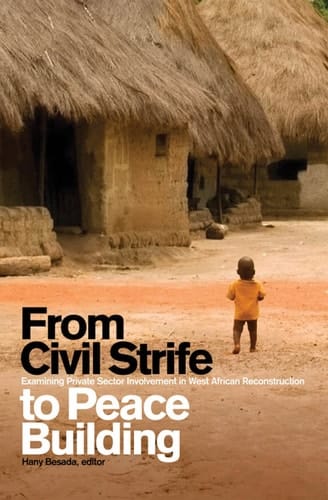From Civil Strife to Peace Building