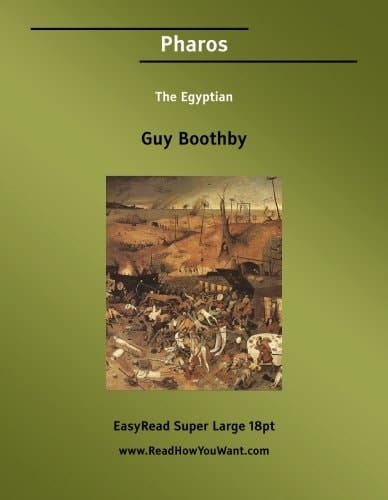 Pharos The Egyptian: [EasyRead Super Large 18pt Edition]