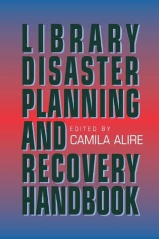 Library Disaster Planning and Recovery Handbook