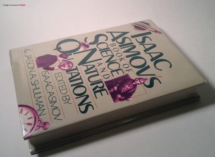 Isaac Asimov's Book of Science and Nature Quotations