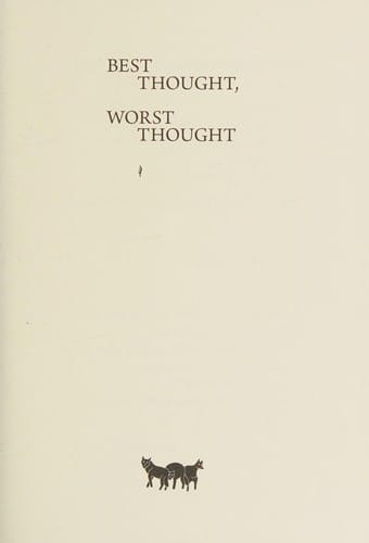 Best thought, worst thought