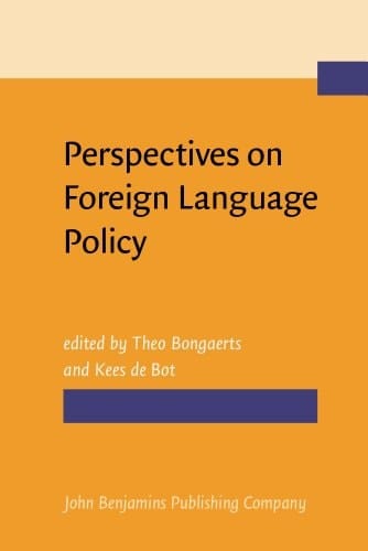 Perspectives on Foreign-language Policy Studies in Honour of Theo Van Els