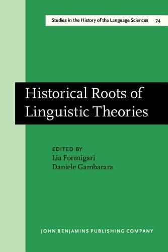 Historical Roots of Linguistic Theories