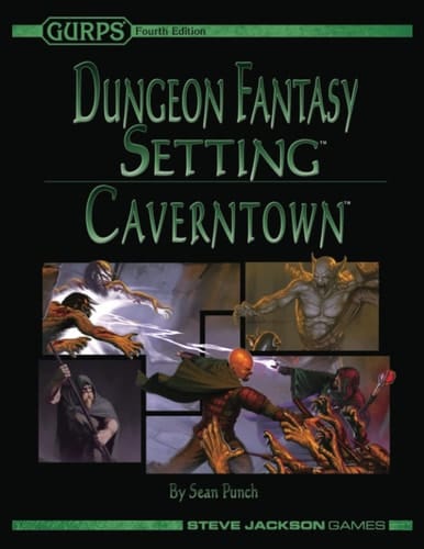 GURPS Dungeon Fantasy Setting: Caverntown
