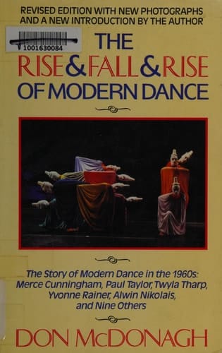 The Rise and Fall and Rise of Modern Dance