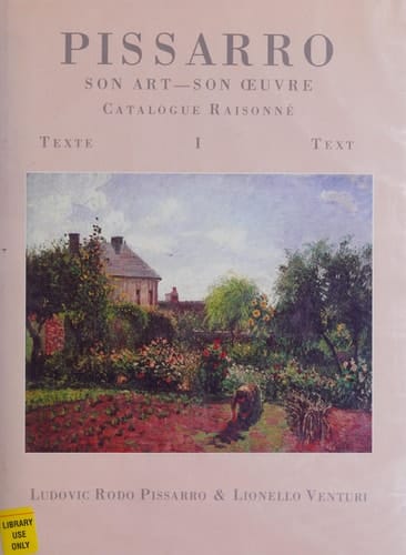 Camille Pissarro son art, son oeuvre