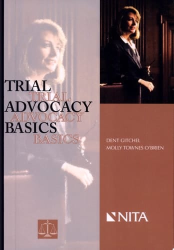 Trial Advocacy Basics