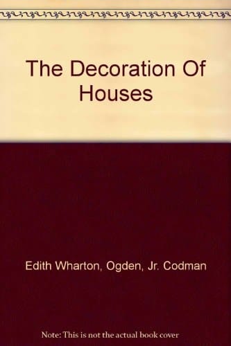 The Decoration Of Houses (Classic Books on Cassettes Collection) [UNABRIDGED]
