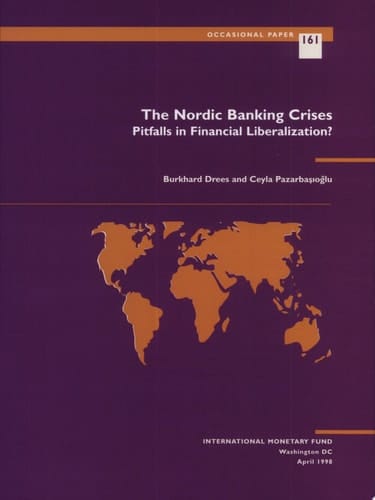 The Nordic Banking Crisis Pitfalls in Financial Liberalization: Pitfalls in Financial Liberalization