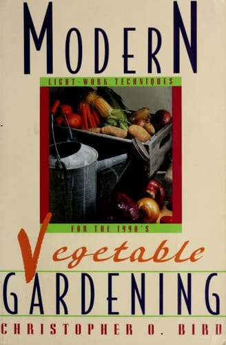 Modern Vegetable Gardening