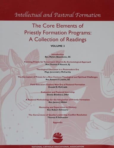 The Core Elements of Priestly Formation Programs: A Collection of Readings: Volume 3