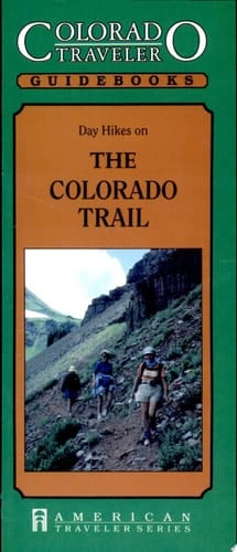 Day Hikes on the Colorado Trail