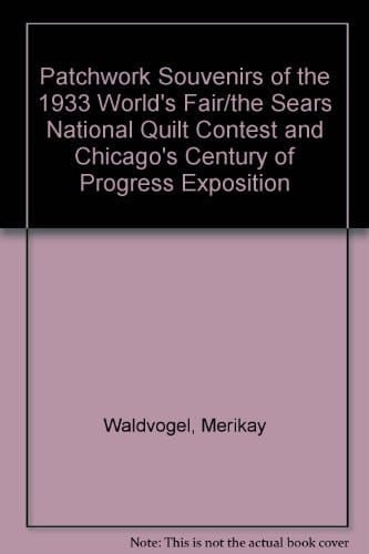 Patchwork Souvenirs of the 1933 World's Fair