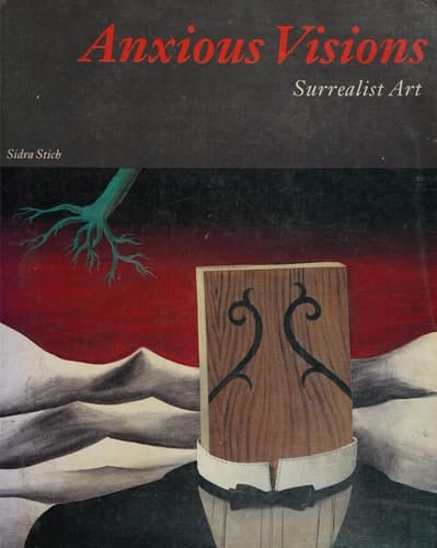 Anxious Visions: Surrealist Art