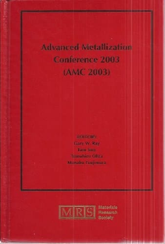 Advanced Metallization Conference 2003 (AMC 2003): Volume 19