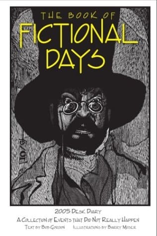 The Book of Fictional Days Weekly Desk Diary