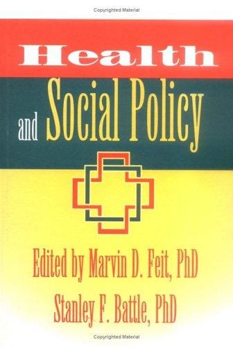 Health and Social Policy (Haworth Health and Social Policy) (Haworth Health and Social Policy)