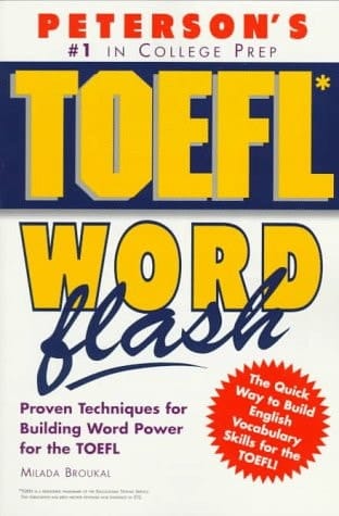 Peterson's TOEFL Word Flash The Quick Way to Build Vocabulary Power