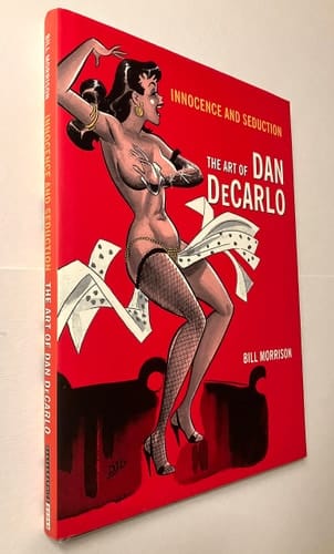 Innocence and Seduction The Art of Dan DeCarlo