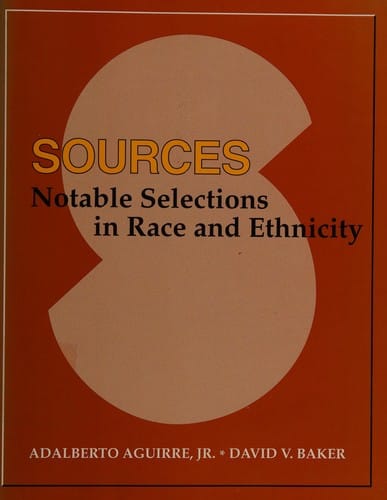Sources: Notable Selections in Race and Ethnicity