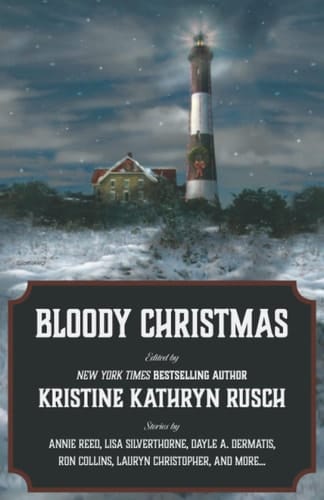 Bloody Christmas: A Holiday Anthology (Holiday Anthology Series)