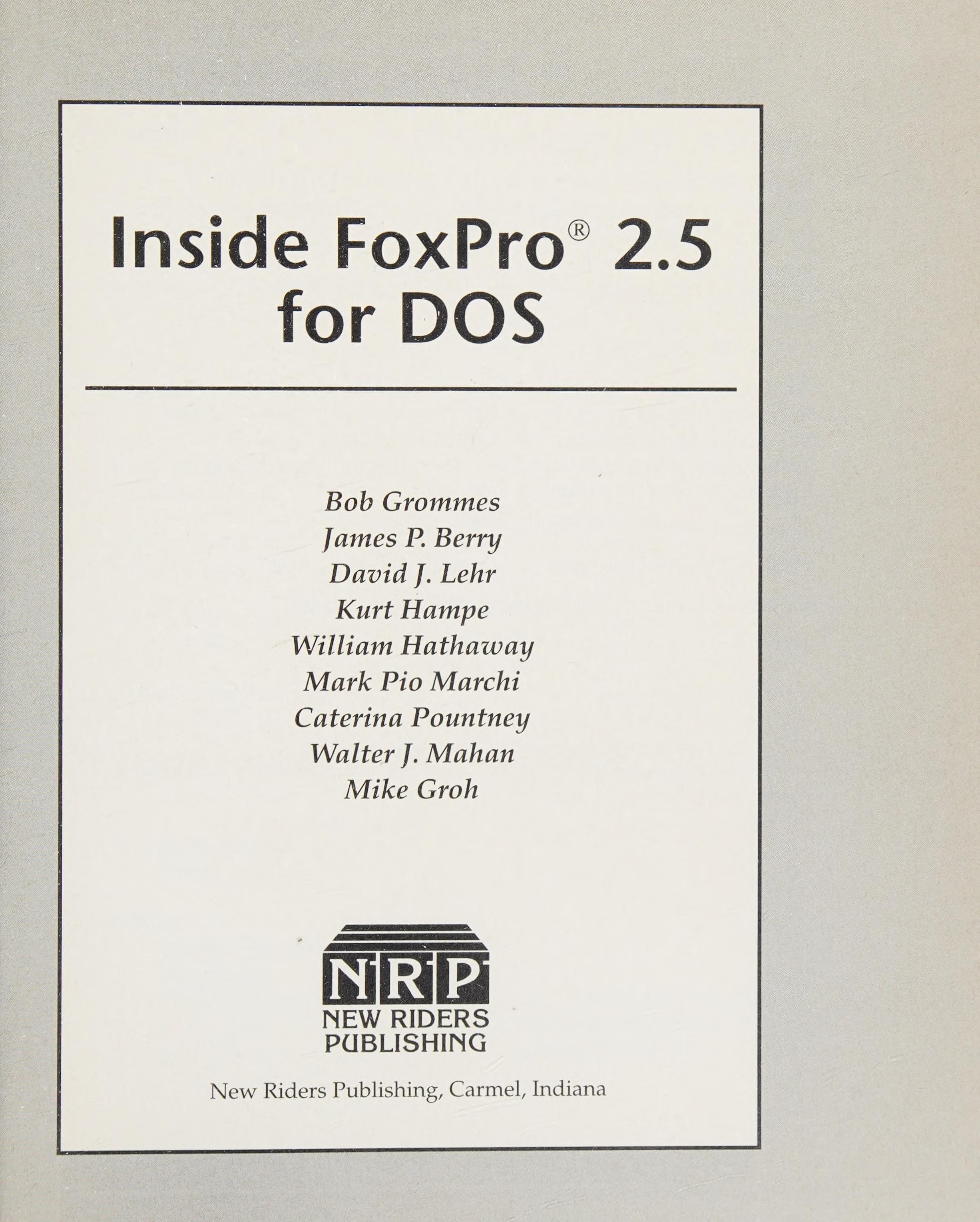 Inside FoxPro 2.5 for DOS