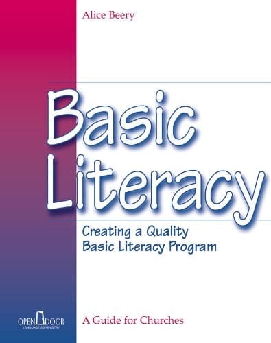 Basic Literacy Creating a Quality Basic Literacy Program : a Guide for Churches
